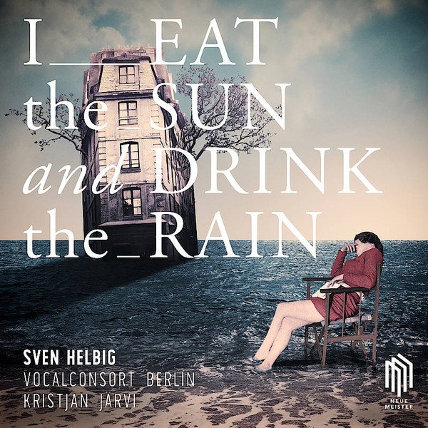 SVEN HELBIG - I EAT THE SUN AND DRINK THE RA