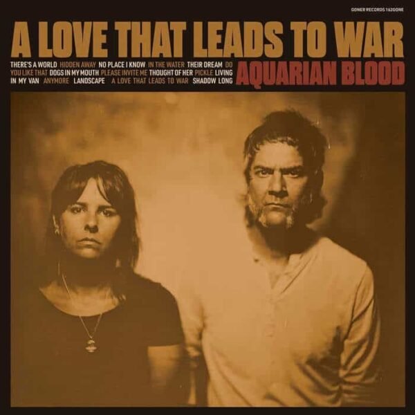 AQUARIAN BLOOD - A Love That Leads To War Vinyl Record