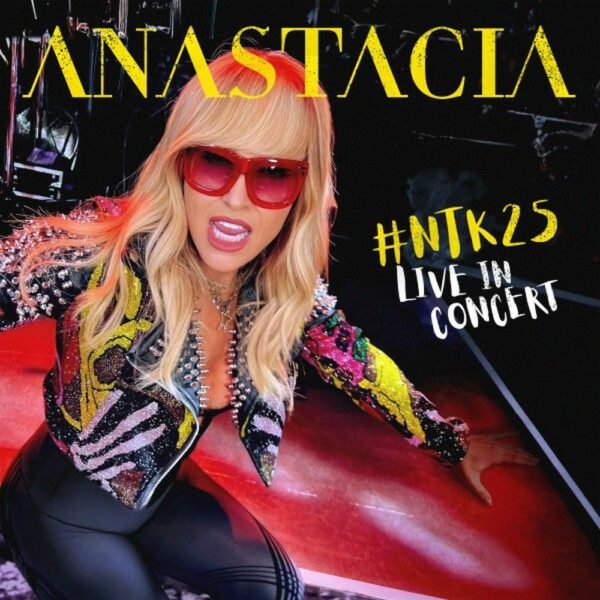 ANASTACIA - #NTK25 ANASTACIA LIVE IN CONCERT