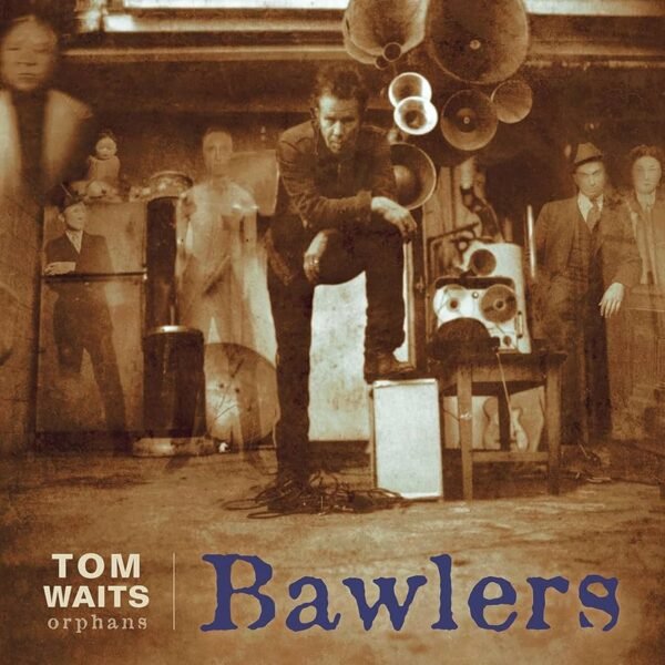 TOM WAITS - BRAWLERS