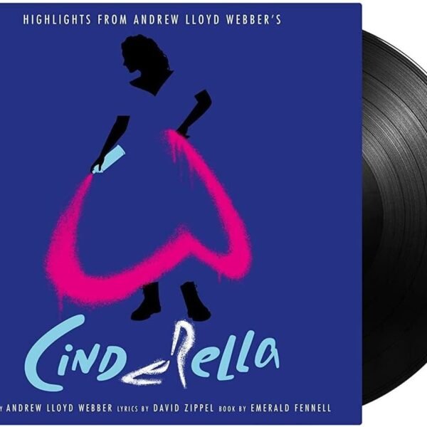 ANDREW LLOYD WEBBER - Highlights From Andrew Lloyd Webbers Cinderella Vinyl Record