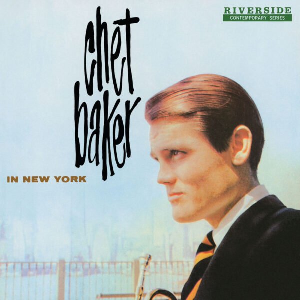 CHET BAKER - IN NEW YORK