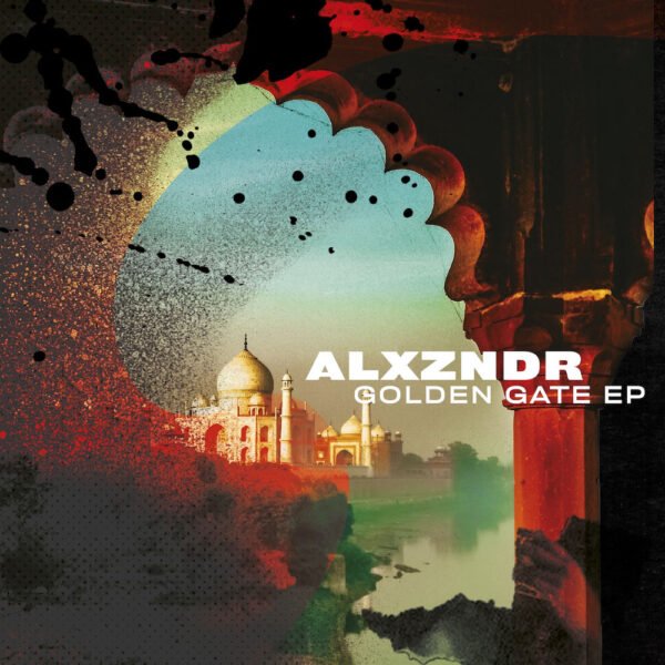 ALXZNDR - GOLDEN GATE EP