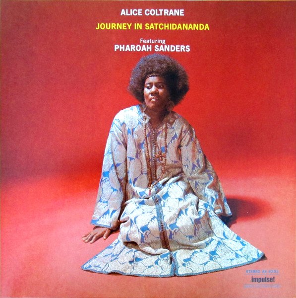 ALICE COLTRANE (PHAROAH SANDERS) - Journey In Satchidananda (180 Gram/Gatefold/Audiophile)
