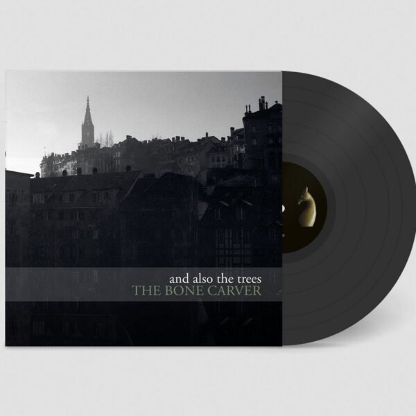 AND ALSO THE TREES - THE BONE CARVER Vinyl Record