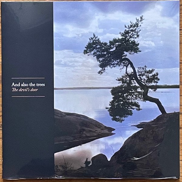 AND ALSO THE TREES - The Devils Door