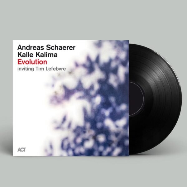ANDREAS SCHAERER & KALLE KALIMA INVITING TIM LEFEB - EVOLUTION Vinyl Record