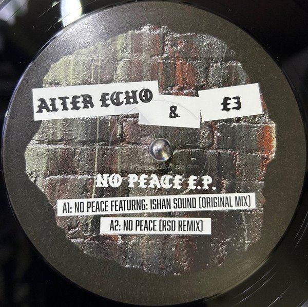 ALTER ECHO & E3 - No Peace EP