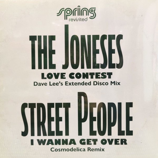 THE JONESES & STREET PEOPLE - LOVE CONTEST / I WANNA GET OVER
