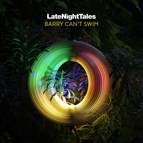 BARRY CAN'T SWIM - LATE NIGHT TALES: BARRY CAN'T SWIM