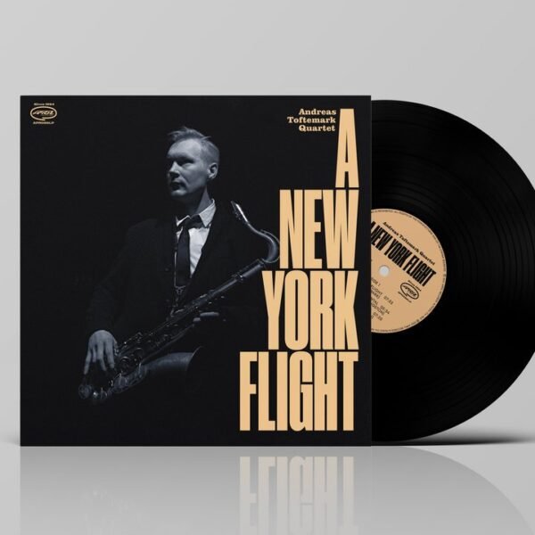 ANDREAS TOFTEMARK QUARTET - A NEW YORK FLIGHT Vinyl Record