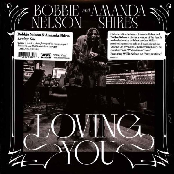 BOBBIE NELSON & AMANDA SHIRES - LOVING YOU Vinyl Record