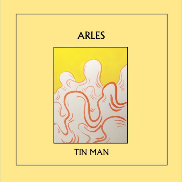 TIN MAN - ARLES