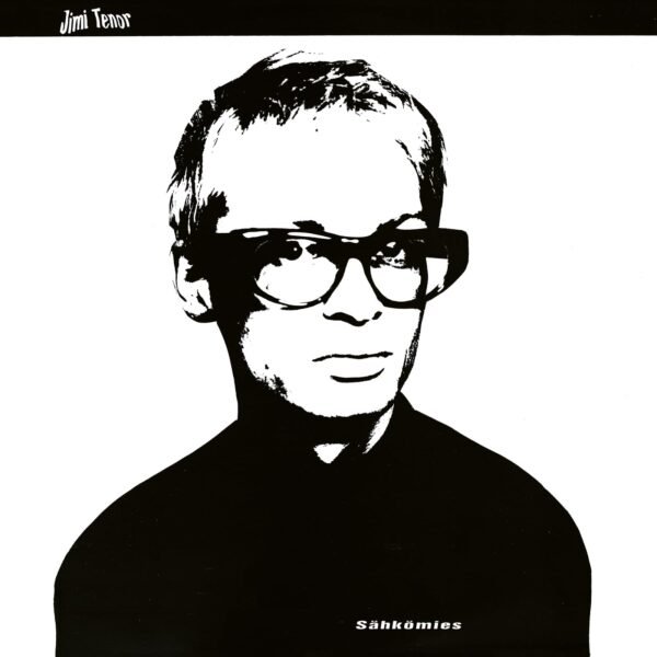 TENOR JIMI - SAHKOMIES (30TH ANNIVERSARY)