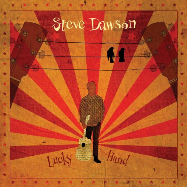 STEVE DAWSON - LUCKY HAND