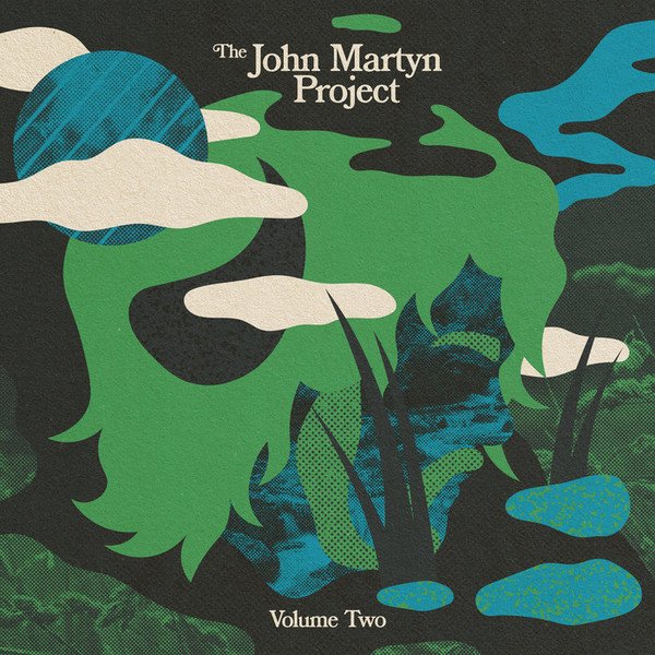 THE JOHN MARTYN PROJECT - VOLUME TWO
