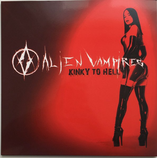 ALIEN VAMPIRES - KINKY TO HELL