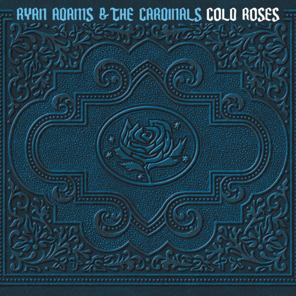 ADAMS RYAN & CARDINALS - COLD ROSES