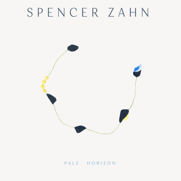 SPENCER ZAHN - PALE HORIZON