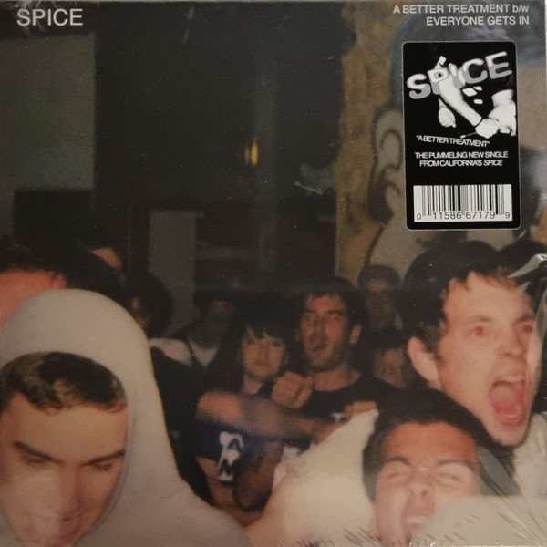 SPICE - A Better Treatment / Everyone Gets In