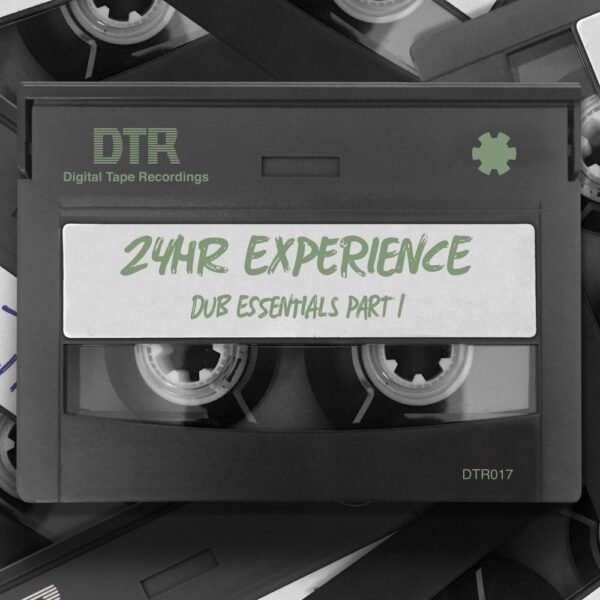 24hr Experience - Dub Essentials Part 1