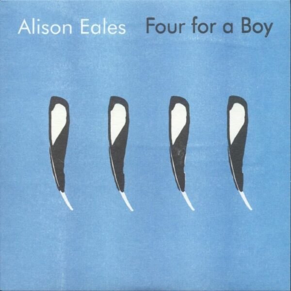 ALISON EALES - FOUR FOR A BOY Vinyl Record