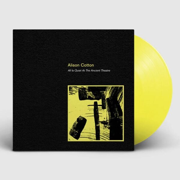 ALISON COTTON - ALL IS QUIET AT THE ANCIENT THEATRE Vinyl Record