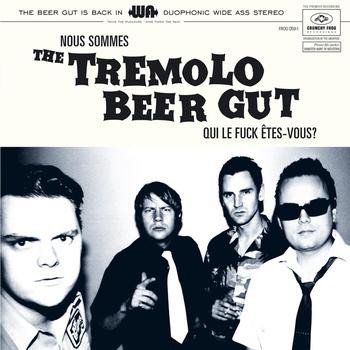 TREMOLO BEER GUT THE - NOUS SOMMES TREMOLO BEER GUT Q