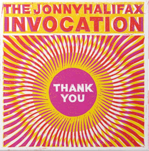THE JONNY HALIFAX INVOCATION - THANK YOU/GATITUDE DUB