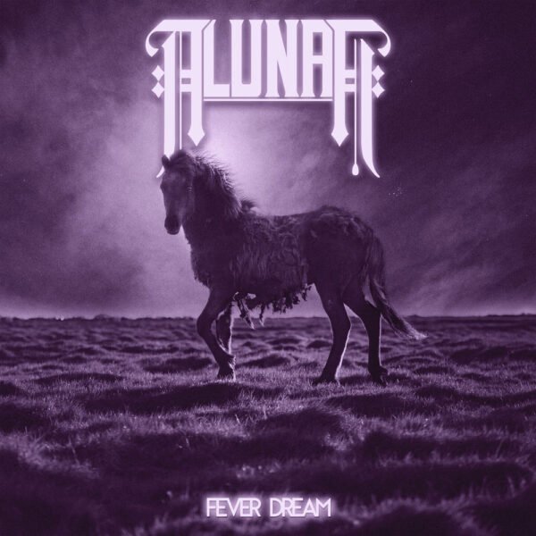 ALUNAH - FEVER DREAM