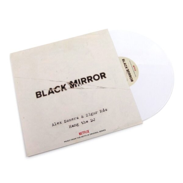 ALEX SOMERS & SIGUR R??S - BLACK MIRROR: HANG THE DJ (MUSIC FROM THE NETF Vinyl Record