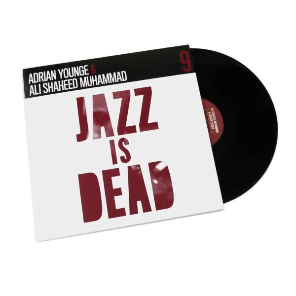 ADRIAN YOUNGE & ALI SHAHEED MUHAMMAD - JAZZ IS DEAD 021 Vinyl Record