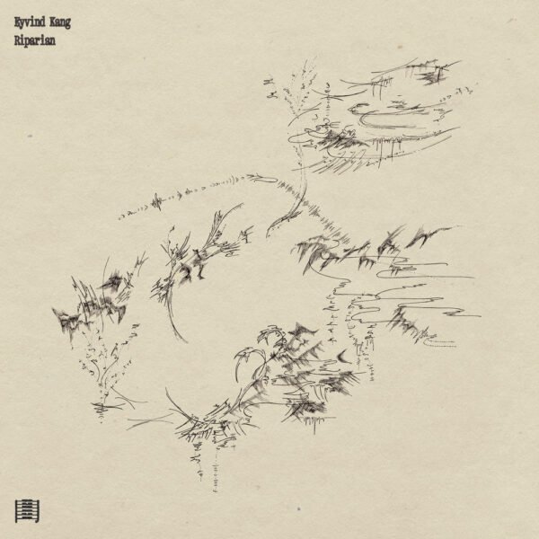EYVIND KANG - RIPARIAN