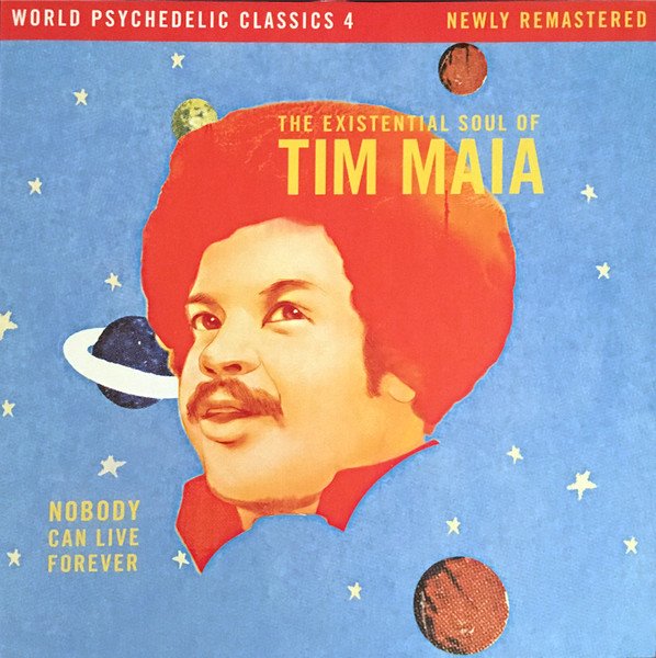 TIM MAIA - WORLD PSYCHEDELIC CLASSICS