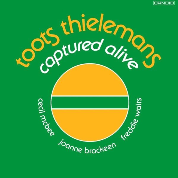 TOOTS THIELEMANS - Captured Alive