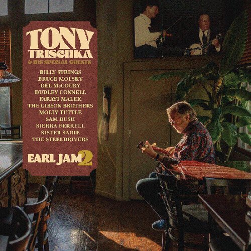TONY TRISCHKA - Earl Jam 2