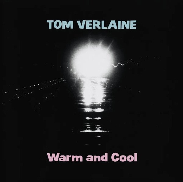 TOM VERLAINE - Warm And Cool (Pink Vinyl)