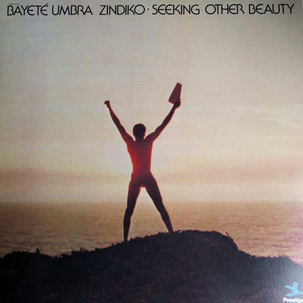 BAYETE UMBRA ZINDIKO - Seeking Other Beauty (All-Analog) (Plasma Vinyl)