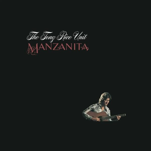 TONY RICE UNIT - Manzanita (Root Beer Vinyl)