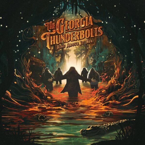 THE GEORGIA THUNDERBOLTS - RISE ABOVE IT ALL