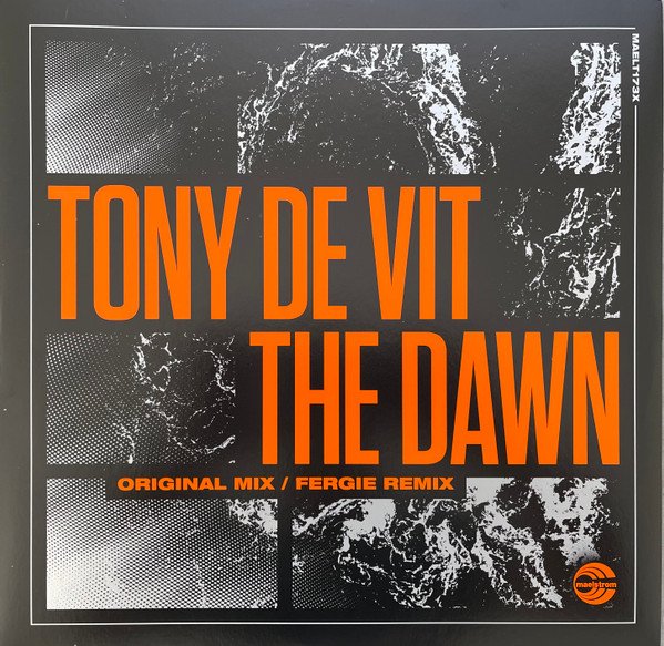 TONY DE VIT - DAWN THE (ORIGINAL / FERGIE RE