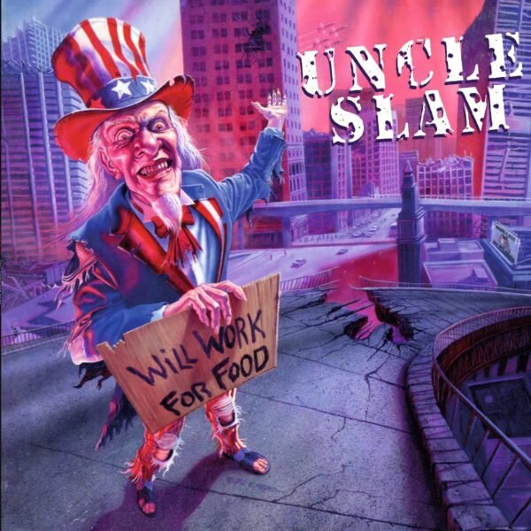 Uncle Slam - Will Work For Food (1LP Coloured)