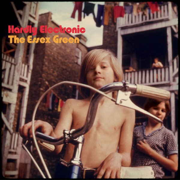 THE ESSEX GREEN - HARDLY ELECTRONIC
