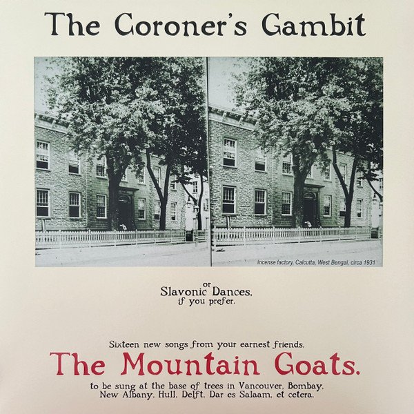 THE MOUNTAIN GOATS - THE CORONER'S GAMBIT¬†