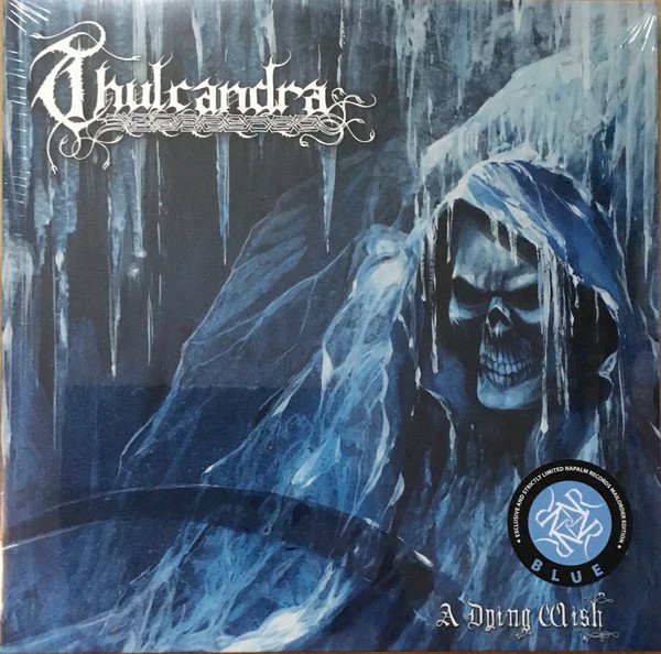 THULCANDRA - A DYING WISH