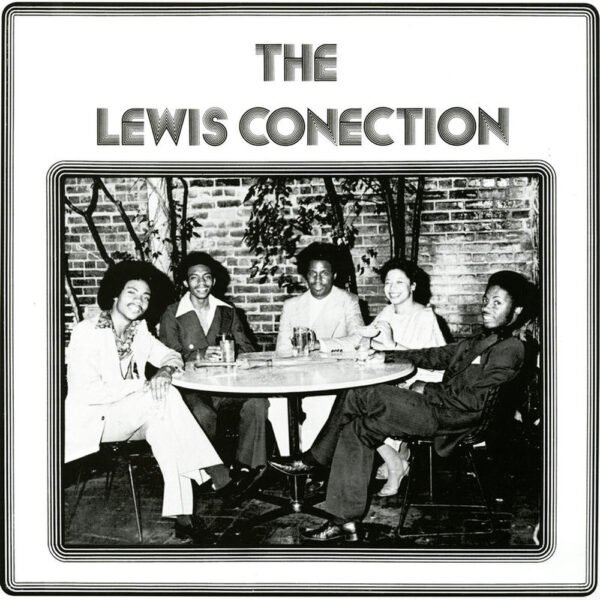 THE LEWIS CONNECTION - THE LEWIS CONNECTION