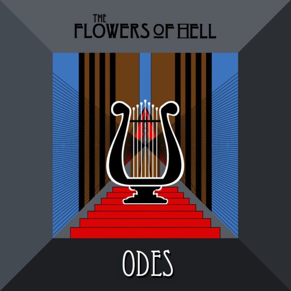 THE FLOWERS OF HELL - ODES