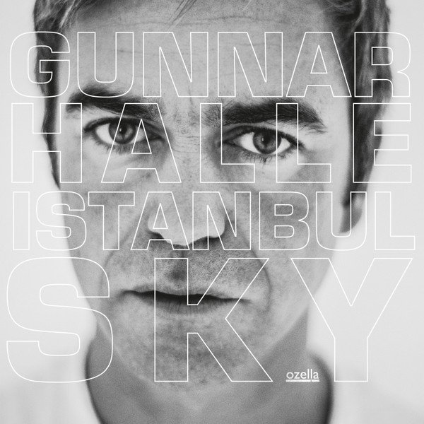 GUNNAR HALLE - ISTANBUL SKY (180G VINYL)