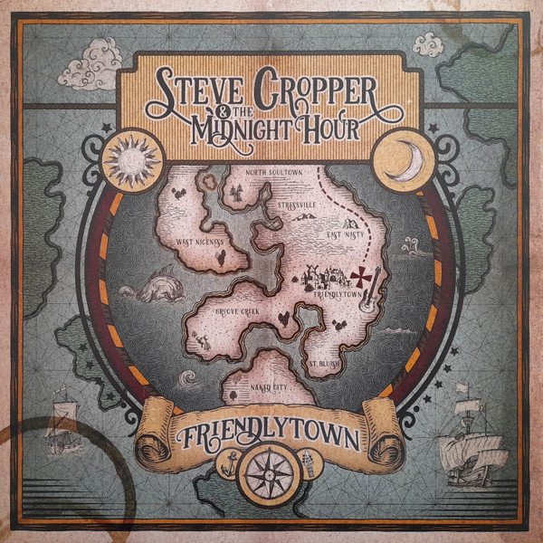 STEVE CROPPER & MIDNIGHT HOUR - FRIENDLYTOWN