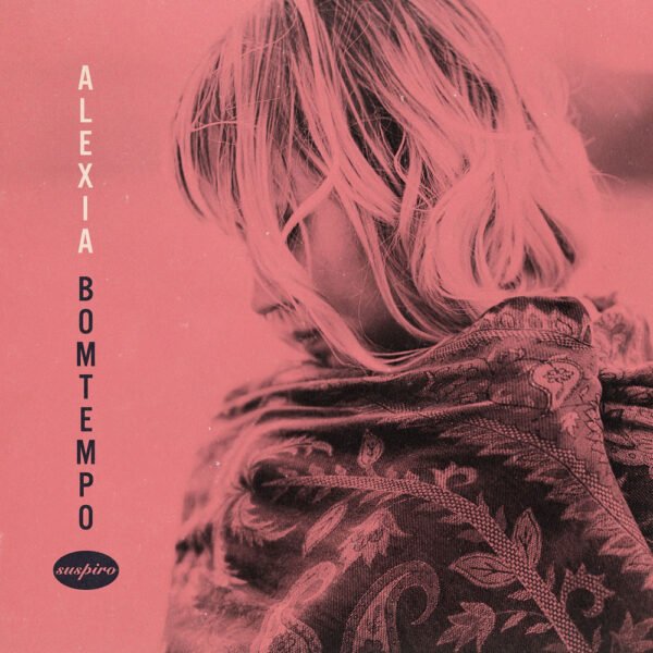ALEXIA BOMTEMPO - SUSPIRO